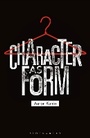 Cover: Character as Form - Bloomsbury Academic
