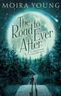 Cover: The Road To Ever After - Macmillan Children's Books
