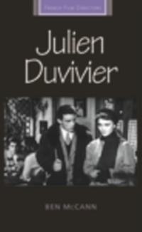 Abbildung von: Julien Duvivier - Manchester University Press