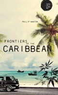 Cover: Frontiers of the Caribbean - Manchester University Press