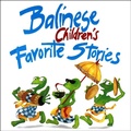 Cover: Balinese Children's Favorite Stories - Periplus Editions