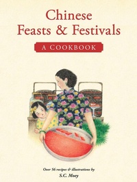 Abbildung von: Chinese Feasts & Festivals - Periplus Editions