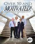 Cover: Over 50 and Motivated - WriteLife LLC