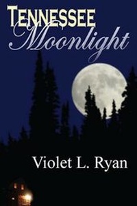 Enlarge image Cover: Tennessee Moonlight - Whiskey Creek Press