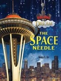 Cover: The Space Needle - Purple Toad Publishing