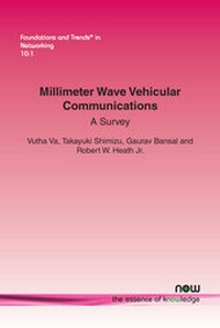 Enlarge image Cover: Millimeter Wave Vehicular Communications - now publishers Inc