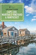 Cover: Explorer's Guide Cape Cod, Martha's Vineyard, & Nantucket - Countryman Press Inc.