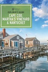 Abbildung von: Explorer's Guide Cape Cod, Martha's Vineyard, & Nantucket - Countryman Press Inc.