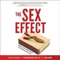 Cover: The Sex Effect - HighBridge Audio
