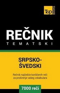 Abbildung von: Srpsko-Svedski Tematski Recnik - 7000 Korisnih Reci - T&p Books