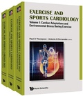 Cover: Exercise And Sports Cardiology (In 3 Volumes) - World Scientific Europe Ltd