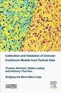 Cover: Calibration and Validation of Granular Continuum Models from Particle Data - ISTE Press - Elsevier