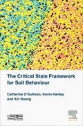 Cover: The Critical State Framework for Soil Behaviour - ISTE Press - Elsevier