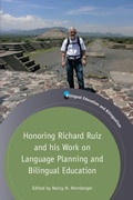 Cover: Honoring Richard Ruiz and his Work on Language Planning and Bilingual Education - Multilingual Matters