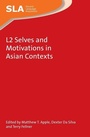 Cover: L2 Selves and Motivations in Asian Contexts - Multilingual Matters