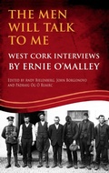 Cover: The Men Will Talk to Me (Ernie O'Malley series, West Cork Brigade) - Mercier Press