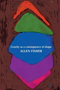 Enlarge image Cover: Gravity as a Consequence of Shape - Reality Street Editions