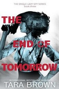 Enlarge image Cover: The End of Tomorrow - Tara Brown