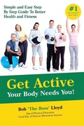 Cover: Get Active Your Body Needs You! - Evolve Global Publishing
