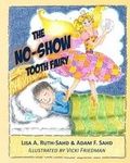 Cover: The No-Show Tooth Fairy - Year of the Book Press