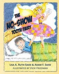 Enlarge image Cover: The No-Show Tooth Fairy - Year of the Book Press