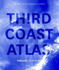 Enlarge image Cover: Third Coast Atlas - Actar Publishers