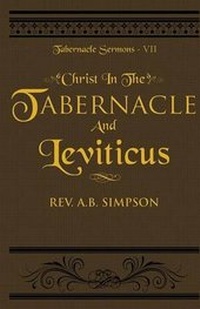 Enlarge image Cover: Christ in the Tabernacle and Leviticus - Empowered Publications Inc