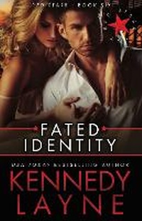 Enlarge image Cover: Fated Identity: Volume 6 - Kennedy Layne Publishing