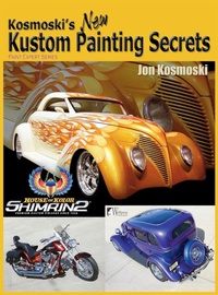 Abbildung von: Kosmoski's New Kustom Painting Secrets - Wolfgang Publications