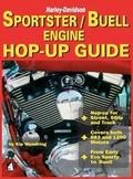Cover: Sportster/Buell Engine Hop-Up Guide - Wolfgang Publications