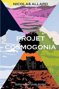 Enlarge image Cover: Projet Cosmogonia - Editions de L'Onde Etoilee