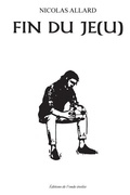 Cover: Fin du je(u) - Editions de L'Onde Etoilee