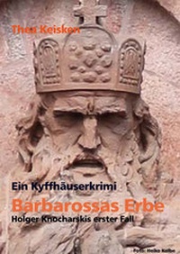 Abbildung von: Ein Kyffhäuserkrimi - Barbarossas Erbe - kongopress