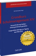 Cover: Grundkurs Schulmanagement XIV, Herausforderung Vielfalt- Schule gemeinsam gestalten - Carl Link Verlag