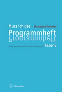 Abbildung von: Muss ich das Programmheft lesen? - Bärenreiter