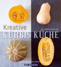 Cover: Kreative K&uuml;rbisk&uuml;che - Cadmos Verlag