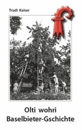 Cover: Olti wohri Baselbieter-Gschichte - IL-Verlag GmbH