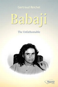 Enlarge image Cover: Babaji - The Unfathomable - Reichel Verlag