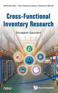 Enlarge image Cover: Cross-functional Inventory Research - World Scientific Publishing Co Pte Ltd