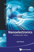 Cover: Nanoelectronics: A Molecular View - World Scientific Publishing Co Pte Ltd