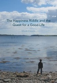 Bild vergrößern Bild: The Happiness Riddle and the Quest for a Good Life - Palgrave Macmillan