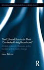 Bild: The EU and Russia in Their 'Contested Neighbourhood' - Routledge