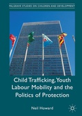 Cover: Child Trafficking, Youth Labour Mobility and the Politics of Protection - Palgrave Macmillan