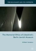 Cover: The Memorial Ethics of Libeskind's Berlin Jewish Museum - Palgrave Macmillan