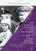 Cover: The Windsor Dynasty 1910 to the Present - Palgrave Macmillan