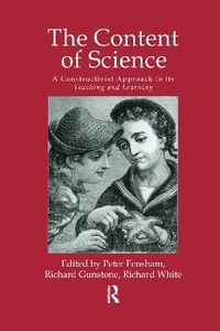 Enlarge image Cover: The Content Of Science: A Constructive Approach To Its Teaching And Learning - Routledge