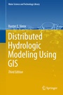 Cover: Distributed Hydrologic Modeling Using GIS - Springer