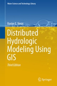 Enlarge image Cover: Distributed Hydrologic Modeling Using GIS - Springer