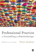 Cover: Professional Practice in Counselling and Psychotherapy - SAGE Publications Ltd