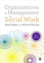 Cover: Organisations and Management in Social Work - SAGE Publications Ltd
